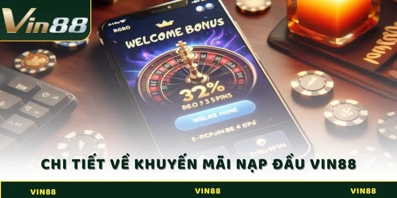 Tổng quan khuyến mãi tại Vin88 Tổng quan khuyến mãi tại Vin88