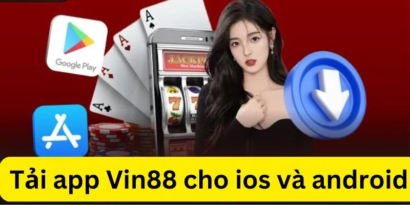 Các tiện ích nổi bật mà app Vin88 mang lại
